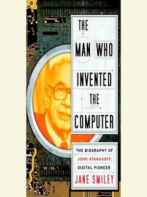 cover image of The Man Who Invented the Computer